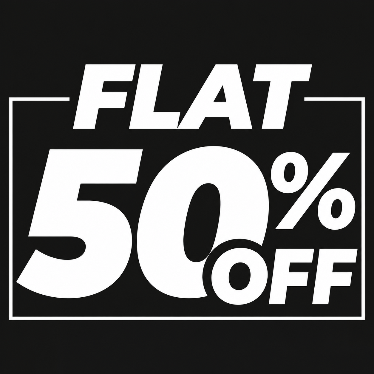 Flat 50% Off